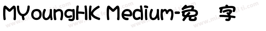 MYoungHK Medium字体转换